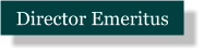 Director Emeritus